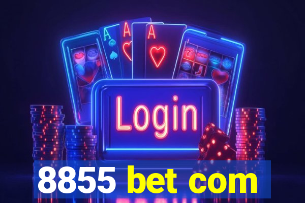 8855 bet com